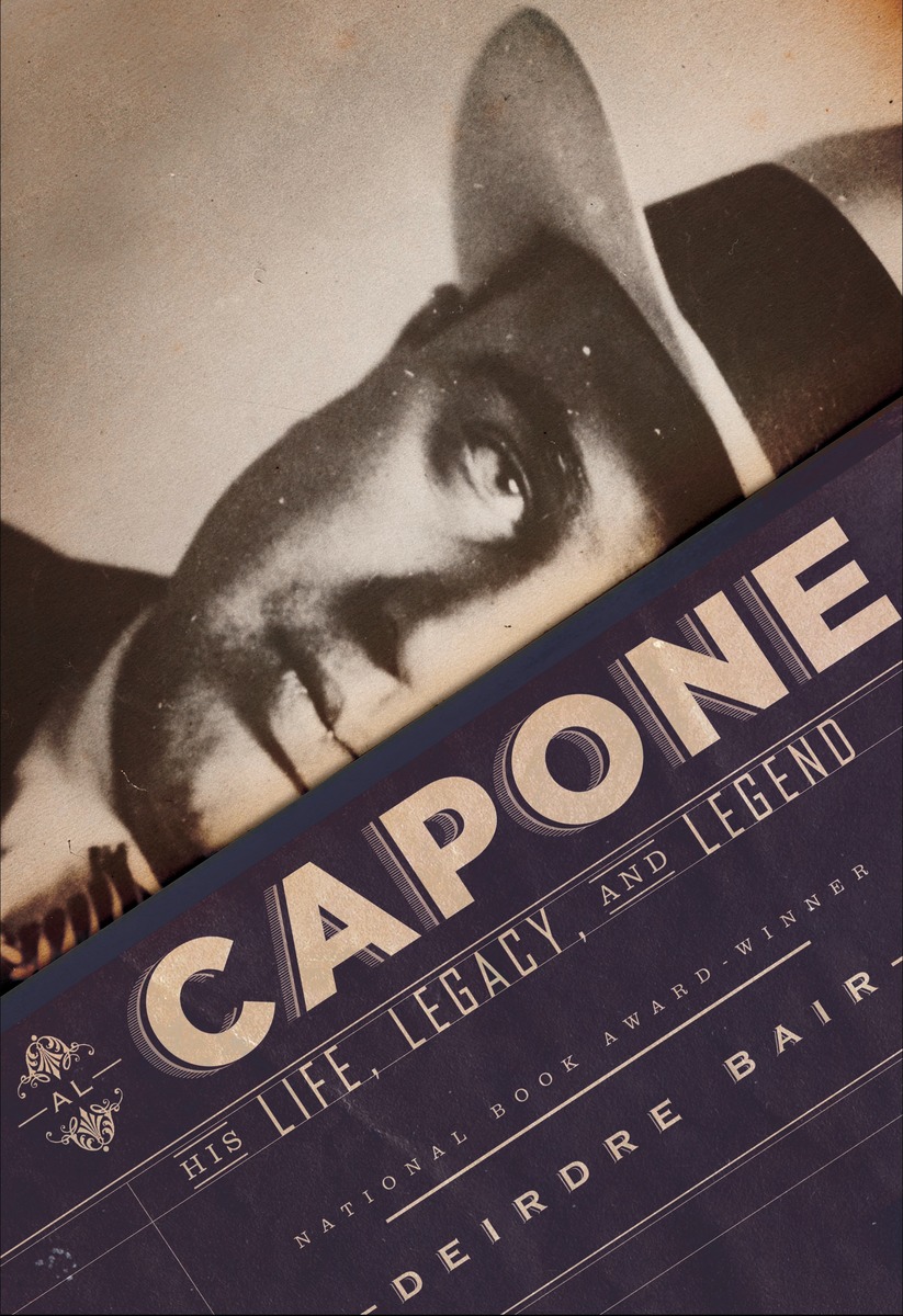 Al Capone: His Life, Legacy, and&nbsp;Legend